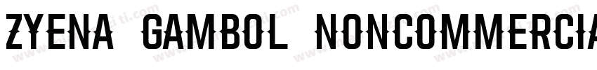 ZYENA Gambol Noncommercial字体转换